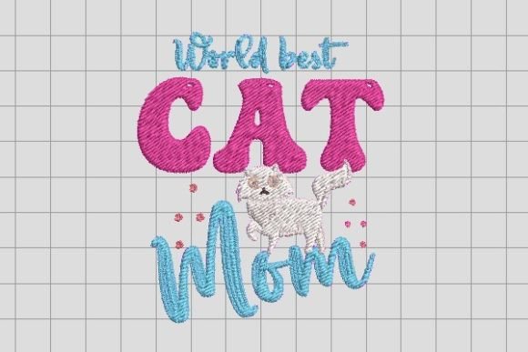 World Best Cat Mom Embroidery File Review